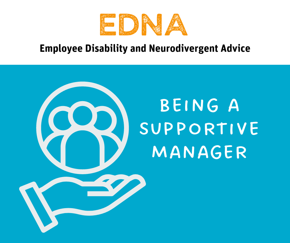 Being a supportive manager to colleagues with additional needs